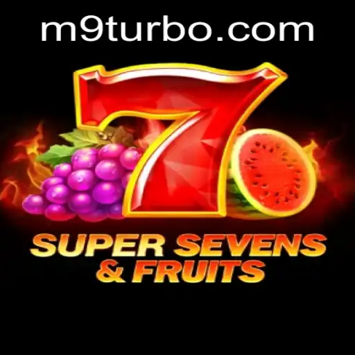 Descubra o Empolgante Mundo de 7SuperSevensFruits com TURBO-M9