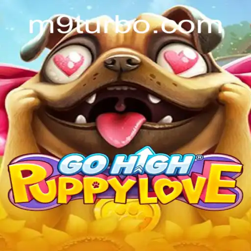 Explorando o Fascinante Mundo de GoHighPuppyLove: Uma Jornada com TURBO-M9
