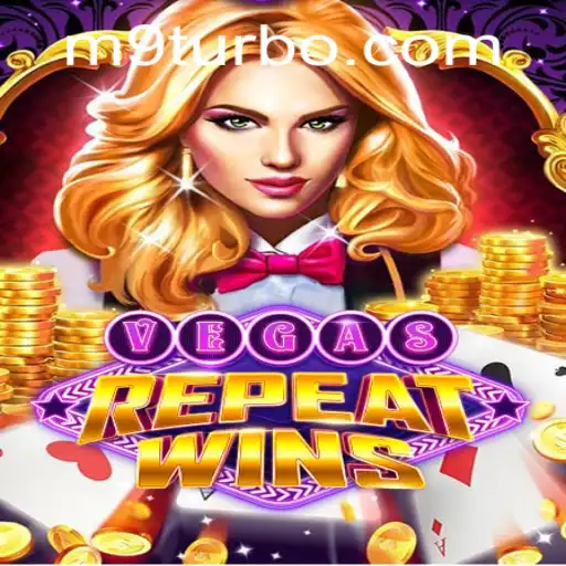 Descubra o VegasRepeatWins: O Jogo de Cassino Que Está Mudando as Regras com TURBO-M9
